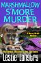 [Merry Wrath 03] • Marshmallow S'More Murder (Merry Wrath Mysteries Book 3)